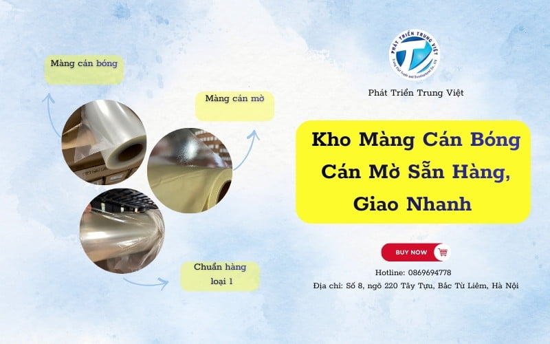 Màng Cán Bóng Cán Mờ - Sẵn Kho, Giá Rẻ Tại Hà Nội&nbsp;